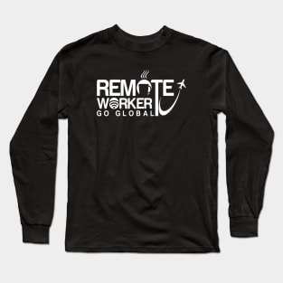 Remote Worker Long Sleeve T-Shirt